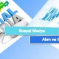 Sosyal Medya Hesabı Alım-Satımı